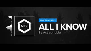 Astraphobia - All I Know [HD] chords