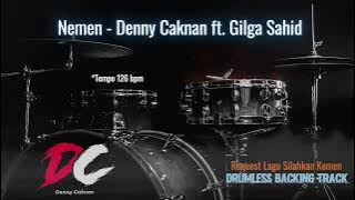 Nemen - Denny Caknan ft. Gilga Sahid | Drumless Song