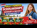 Fully Funded Bachelor’s and Master’s Scholarships in Netherlands | Radboud University  