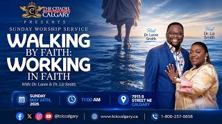 Walking By Faith  |  Sunday Service  | Rev. Drs. Lanre & Elizabeth Smith | May 24, 2026
