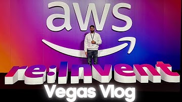 AWS re:Invent 2023 vlog | India to Vegas