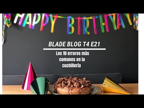 Los 10 errores más comunes en la cuchillería  🛑  Blade Blog T4 E21 💯