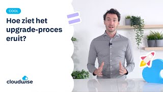 Hoe Ziet Het Upgrade-Proces Eruit?