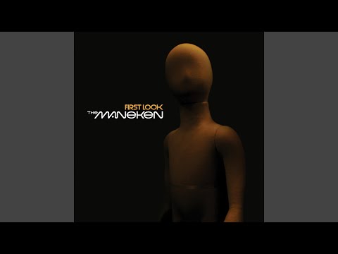 The Maneken — Never Felt the Same Again