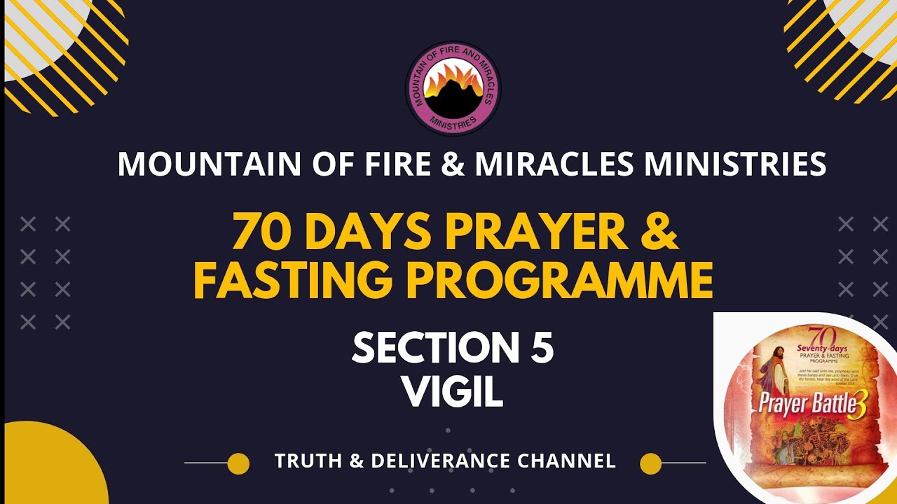 SECTION 5 VIGIL 70 DAYS PRAYER AND FASTING 2022 EDITION DR. D. K