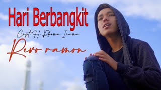 HARI BERBANGKIT Cipt. H. Rhoma Irama || COVER BY - REVO RAMON