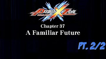 Project X Zone - Chapter 37: A Familiar Future Pt. 2/2 (No Commentary)