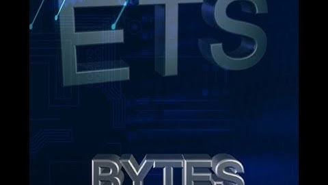 ETS Bytes Introduction