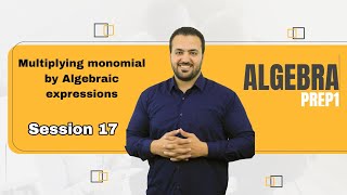 Multiplying monomial by Algebraic expressions/ prep 1 Algebra