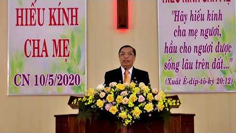 BÀI GIẢNG: BỔN PHẬN HIẾU KÍNH CHA MẸ