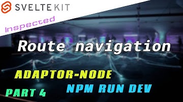 Looking at how SvelteKit routing works with adaptor-node | Part 4