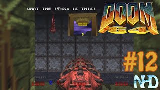 Let's Play Doom 64 MAP12: Altar of Pain (The Unmaker)