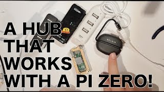 Finally!! A Hub That Works With A PiZero