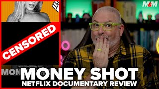 Money Shot (2023) Netflix Documentary Review