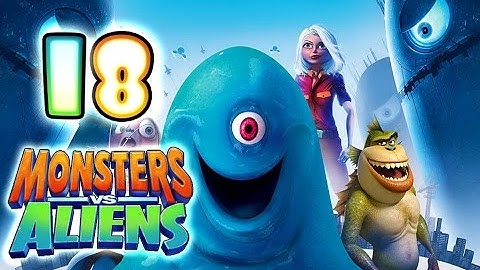Monsters VS Aliens Walkthrough Part 18 (PS3, X360, Wii, PS2) ~ Missing Link Level 18