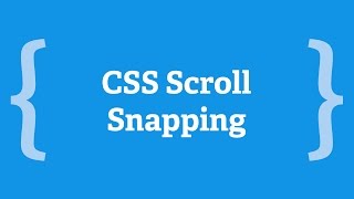 Screencast #48: CSS Scroll Snapping