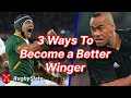 3 ways to become a better winger  rugbyslate