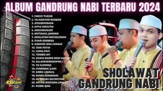 ALBUM SHOLAWAT GANDRUNG NABI TERBARU 2024
