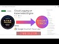 Cloud Logging on Kubernetes Engine || GSP483 || ARCADE 2024