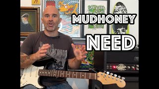 Need by Mudhoney Guitar Lesson + Tutorial [WITH SOLO!]