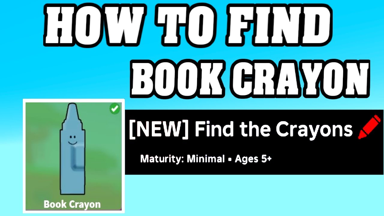 How To Find BOOK CRAYON in FIND THE CRAYONS ROBLOX 🖍️ [walkthrough] [update] [Location]