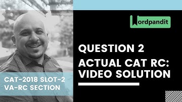 CAT-2018 Slot-2 VA-RC Question 2 | Reading Comprehension CAT 2018 Answer Key | CAT Verbal Ability