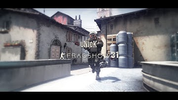 CS:GO: unicK fragshow #31