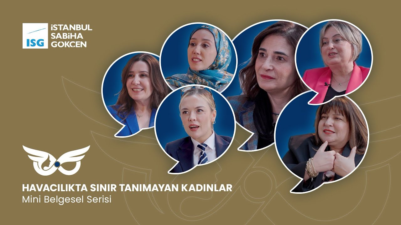 Havacılıkta Sınır Tanımayan Kadınlar | Beyond Horizons: Women in Aviation