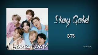 [1 Hour Loop] BTS(방탄소년단)- Stay Gold