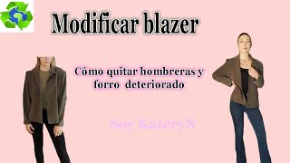 Modificar blazer || Como quitar hombreras