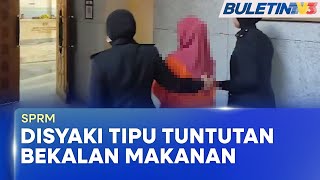 SPRM | Pemilik Syarikat Pembekal Makanan Direman, Kemuka Dokumen Palsu (BU)
