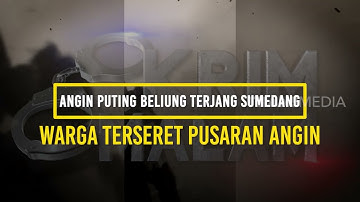 Angin Puting Beliung Terjang Sumedang Warga Terseret Pusaran Angin | KRIM MALAM (16/01/23)
