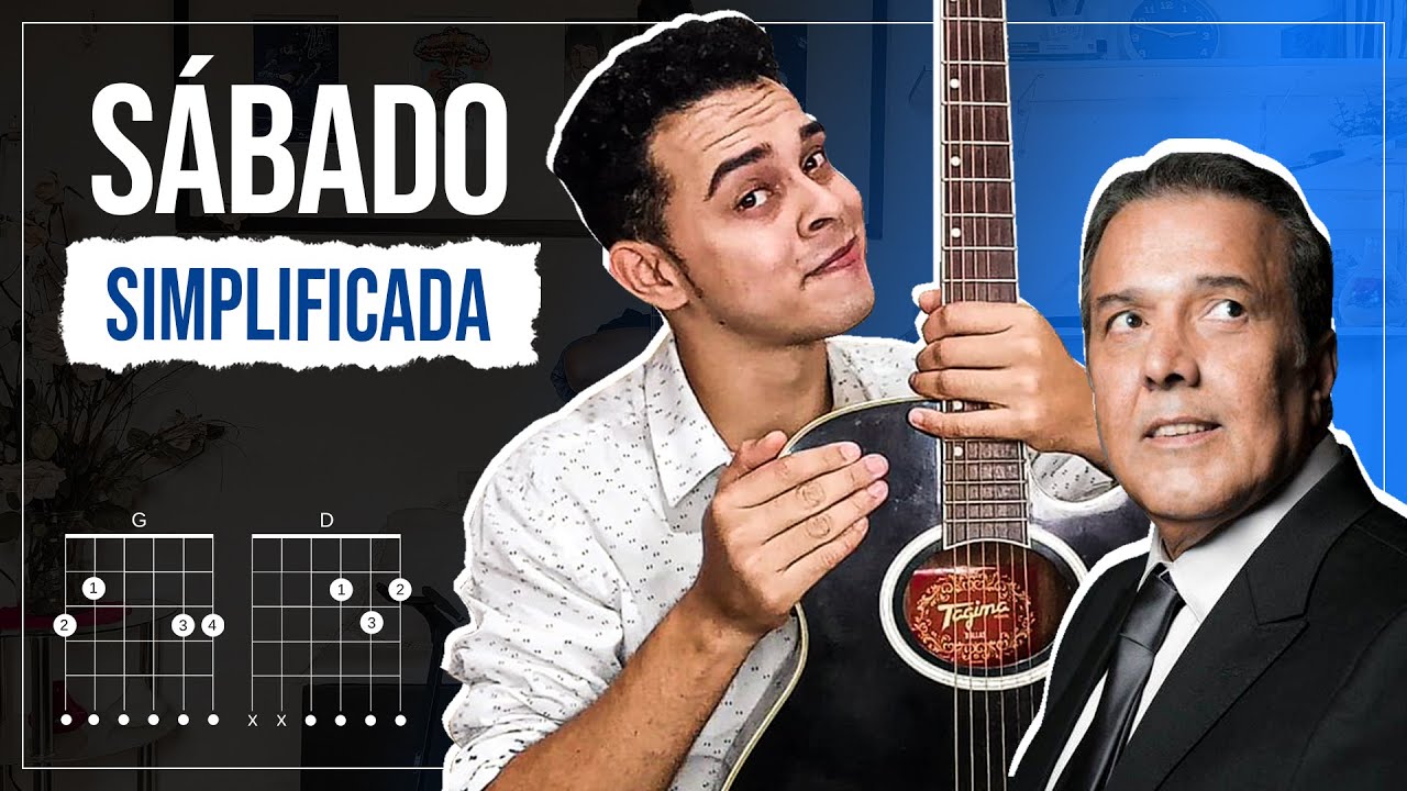 Como Tocar Sábado José Augusto No Violão (Versão Iniciante)