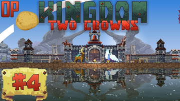 Kingdom Two Crowns: Shogun - Part #4 - Stables