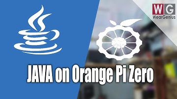 JAVA Applications on OPi Zero | Orange Pi #2