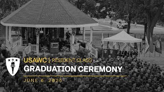USAWC Class of 2025 Resident Graduation on the historic parade field of Carlisle Barracks, June 6.