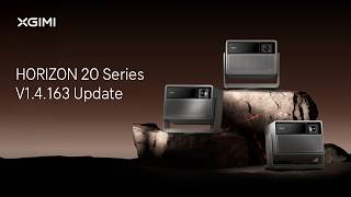 XGIMI HORIZON 20 Base, Pro & Max Anti Rainbow Effect DLP Update Is Here - It's Time To Buy Now!!!