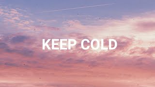 Keep Cold - Numcha/lyrics