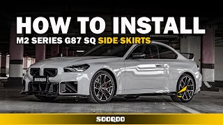 Installation Tutorial: M2 G87 SOOQOO Design Carbon Fiber Side Skirt Bmw M2 Side Skirts