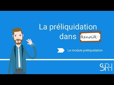 Preliquidation dans RenoiRH - Le module