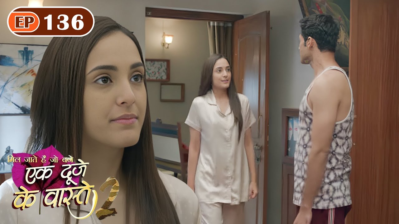 श्रवण ने लिया सुमन की ज़िन्दगी से जाने का फैसला | Ep 136 | Ek Duje Ke Vaaste S2 | Mohit Kumar Kanikka