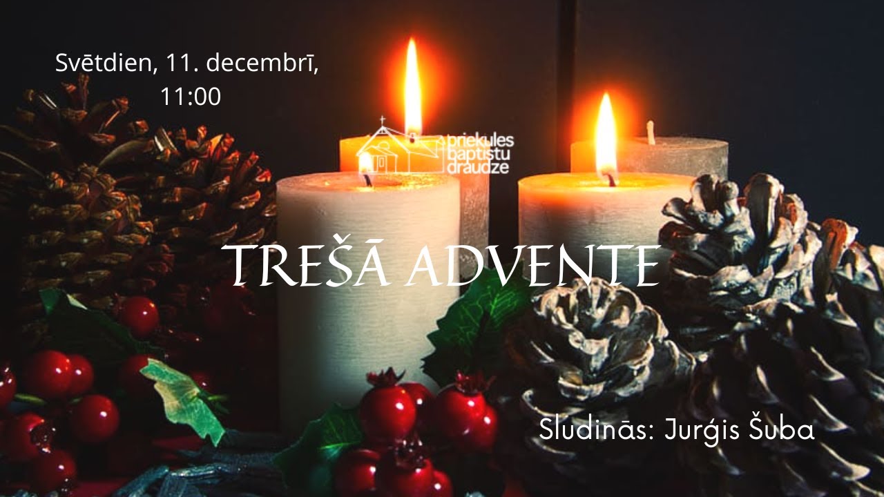 Trešā advente - YouTube