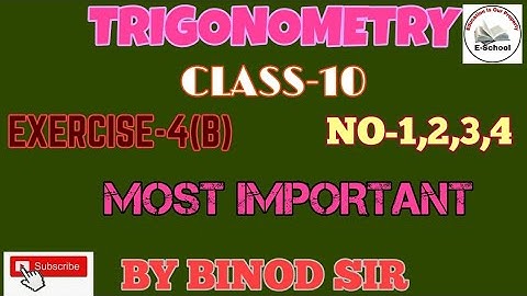 Trigonometry, Class -10 || Exercise-4(b), class 10th trigonometry odia medium by  eschool