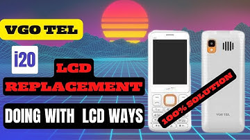 vgo tel i20 lcd replacement | lcd problem of i20 | 100% solution with lcd ways