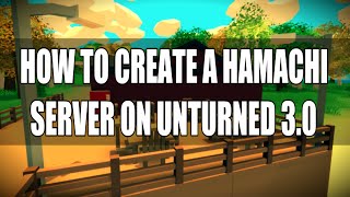How to create a Server in Unturned - Tutorial - Unturned 3.13.1.0