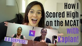 How I Scored High on the MCAT with Kaplan + A SURPRISE!