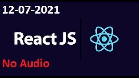 REACT JS ON ZOOM ON 12-07-2021