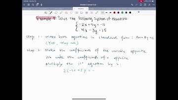 Elimination Method for Solving System of Linear Equations (module 3, lesson 3)