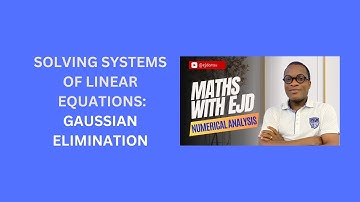 9. Gaussian Elimination