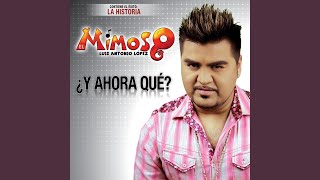 Miniatura del video "Luis Antonio López "El Mimoso" - La Historia"